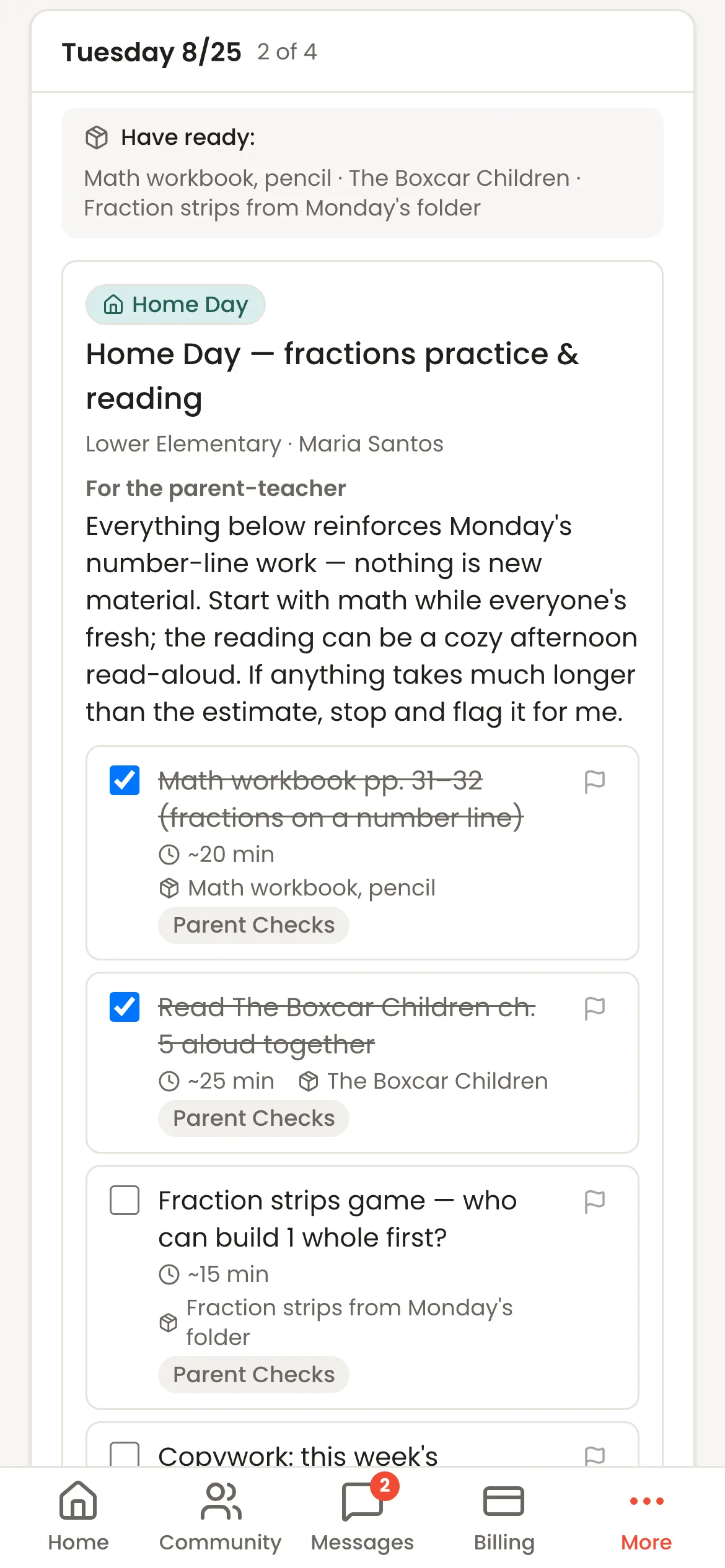 A family's phone showing a Home Day on This Week: what to have ready, the teacher's note to the parent, and checklist tasks with a time estimate, materials and who checks each one, two already ticked off. Sample data.